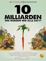 Poster der 10 Milliarden - Wie werden wir alle satt?