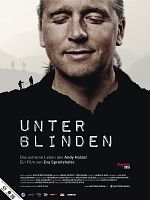 Poster der Unter Blinden - Das extreme Leben des Andy Holzer