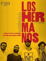 Poster der Los Hermanos - Esse é Só o Começo do Fim da Nossa Vida