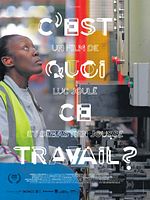 Poster der C'est quoi ce travail ?
