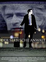 Poster der Der serbische Anwalt - Verteidige das Unfassbare!