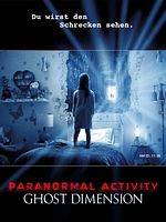 Poster der Paranormal Activity: Ghost Dimension