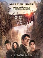 Poster der Maze Runner 2 - Die Auserwählten in der Brandwüste