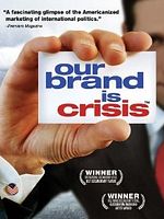 Poster der Our Brand Is Crisis