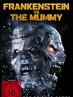 Poster der Frankenstein vs. The Mummy