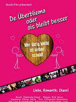 Poster der De Überbliema oder ois bleibt besser