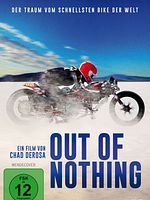 Poster der Out Of Nothing – Der Traum vom schnellsten Bike der Welt