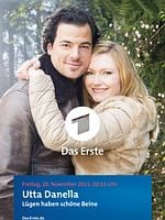 Poster der Utta Danella: Lügen haben schöne Beine