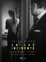 Poster der La Luz Incidente