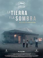 Poster der La Tierra y la Sombra