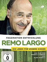 Poster der Remo Largo - Faszination Entwicklung