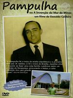 Poster der Pampulha ou a invenção do mar de Minas