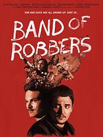 Poster der Band Of Robbers