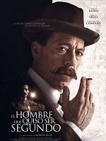 Poster der El hombre que quiso ser segundo