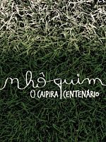 Poster der Nhô Quim, o Caipira Centenário