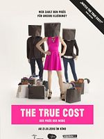Poster der The True Cost - Der Preis der Mode