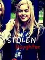 Poster der Stolen Daughter