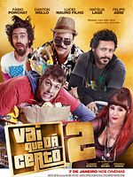 Poster der Vai que Dá Certo 2