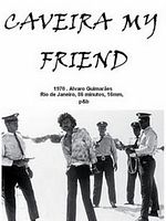 Poster der Caveira My Friend