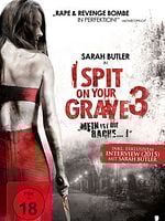 Poster der I Spit On Your Grave 3
