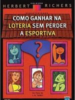 Poster der Como Ganhar na Loteria Sem Perder a Esportiva