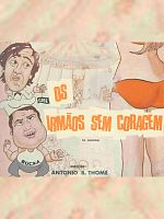 Poster der Irmãos Sem Coragem