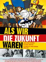 Poster der Als wir die Zukunft waren