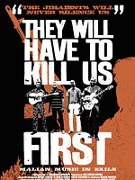 Poster der They Will Have To Kill Us First