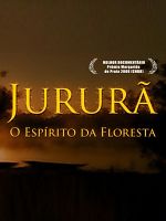 Poster der Jururã, O Espírito da Floresta