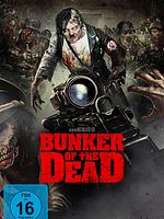 Poster der Bunker Of The Dead