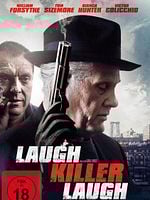 Poster der Laugh Killer Laugh - Die Kugel trägt schon deinen Namen