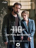 Poster der Polizeiruf 110: Der Preis der Freiheit