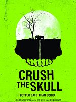 Poster der Crush The Skull