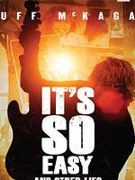 Poster der It's So Easy and Other Lies