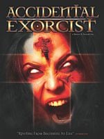 Poster der Accidental Exorcist