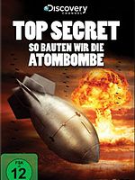 Poster der Top Secret - So bauten wir die Atombombe
