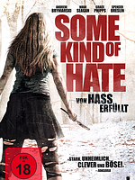 Poster der Some Kind Of Hate: Von Hass erfüllt