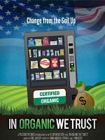 Poster der In Organic We Trust