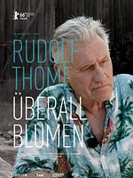 Poster der Rudolf Thome – Überall Blumen