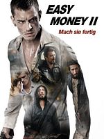 Poster der Easy Money II - Mach sie fertig