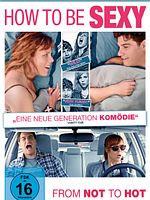Poster der How To Be Sexy - From NOT To HOT