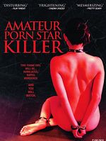 Poster der Amateur Porn Star Killer