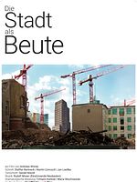 Poster der Die Stadt als Beute