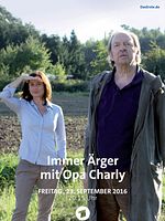 Poster der Immer Ärger mit Opa Charly