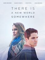 Poster der There Is a New World Somewhere
