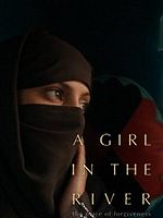 Poster der A Girl in the River: The Price of Forgiveness