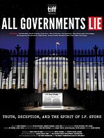 Poster der All Governments Lie: Truth, Deception, and the Spirit of I.F. Stone