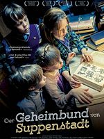 Poster der Der Geheimbund von Suppenstadt