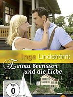 Poster der Inga Lindström: Emma Svensson und die Liebe