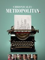 Poster der Chronically Metropolitan
